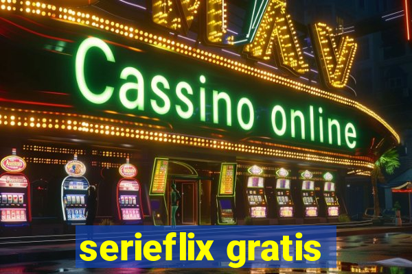 serieflix gratis